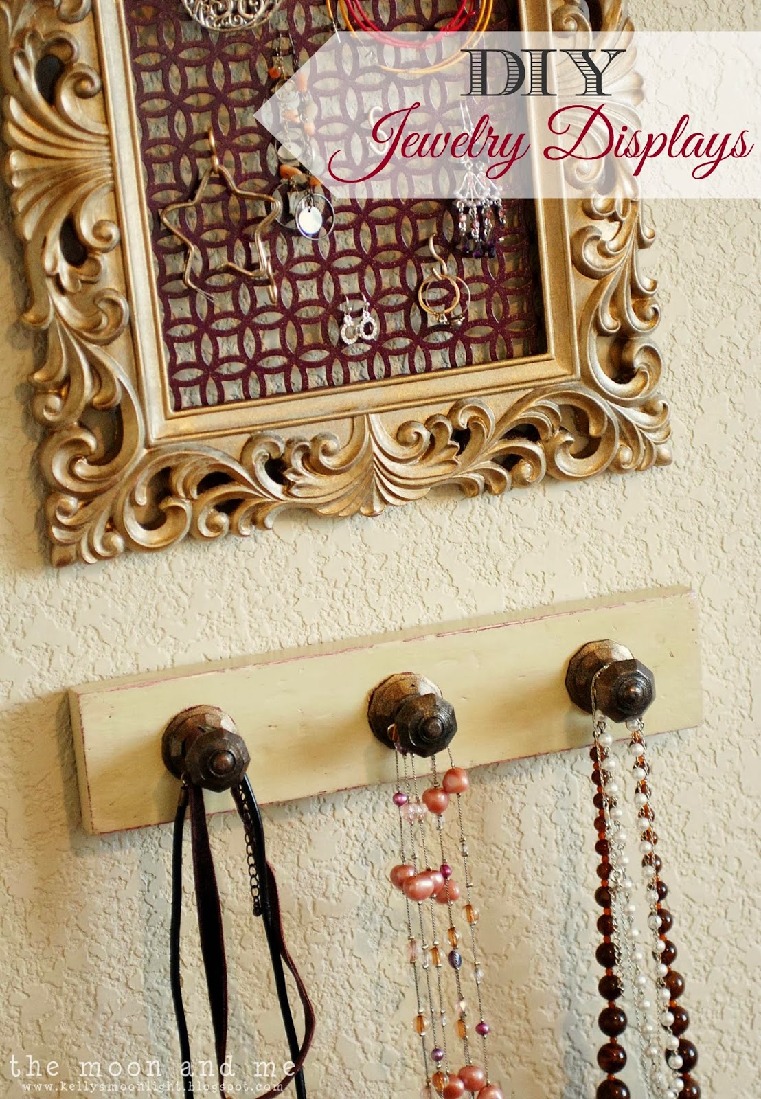 The Moon and Me DIY Jewelry Holder Displays