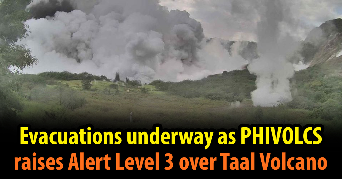 Evacuations underway as PHIVOLCS Raises Alert Level 3 over Taal Volcano