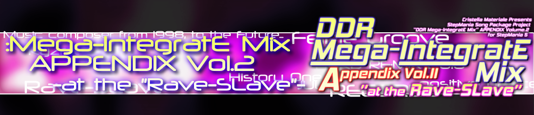 DDR mega-IntegratE Mix APPENDIX Vol.2 -at the "Rave-SLave"-
