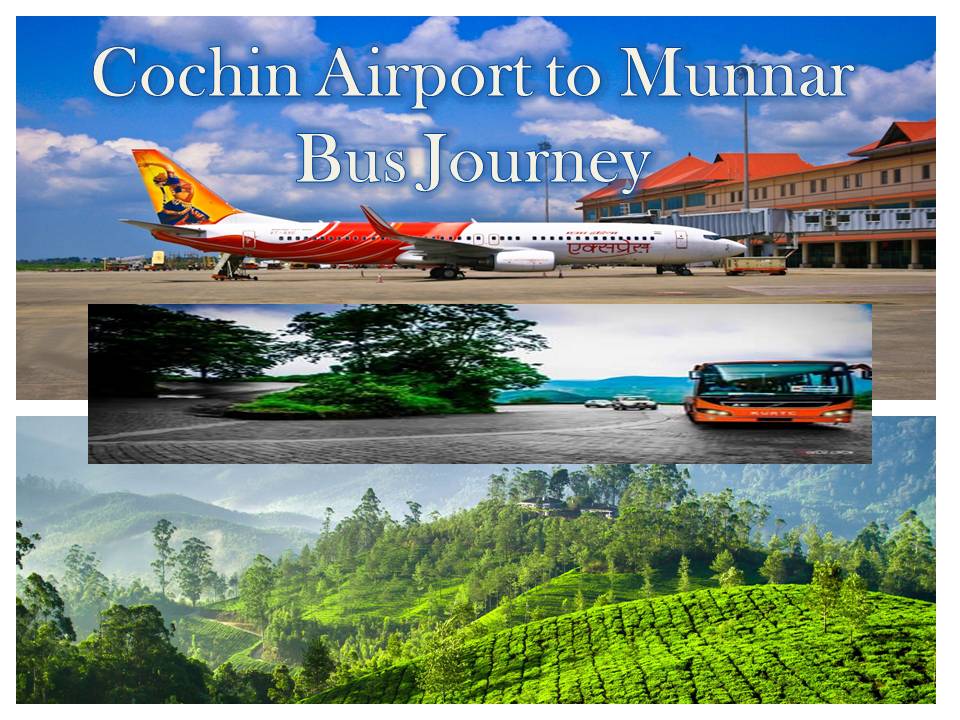 Cochin Airport To Munnar Bus Service Timings Route Details With