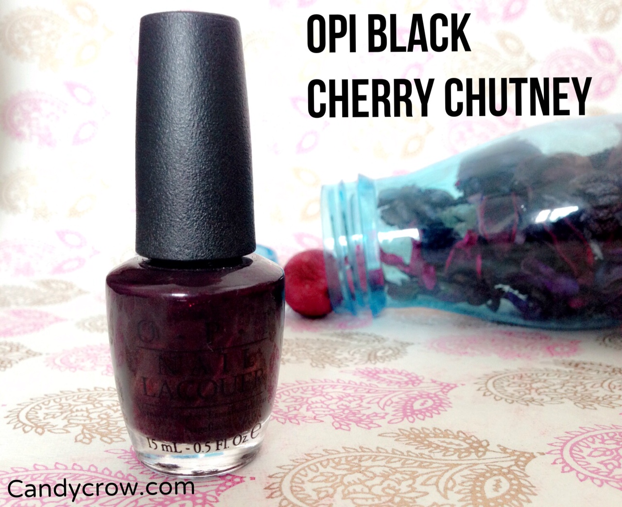 OPI Black Cherry Chutney Review