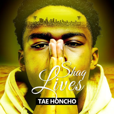 Tae Honcho - "Shaq Lives" / www.hiphopondeck.com