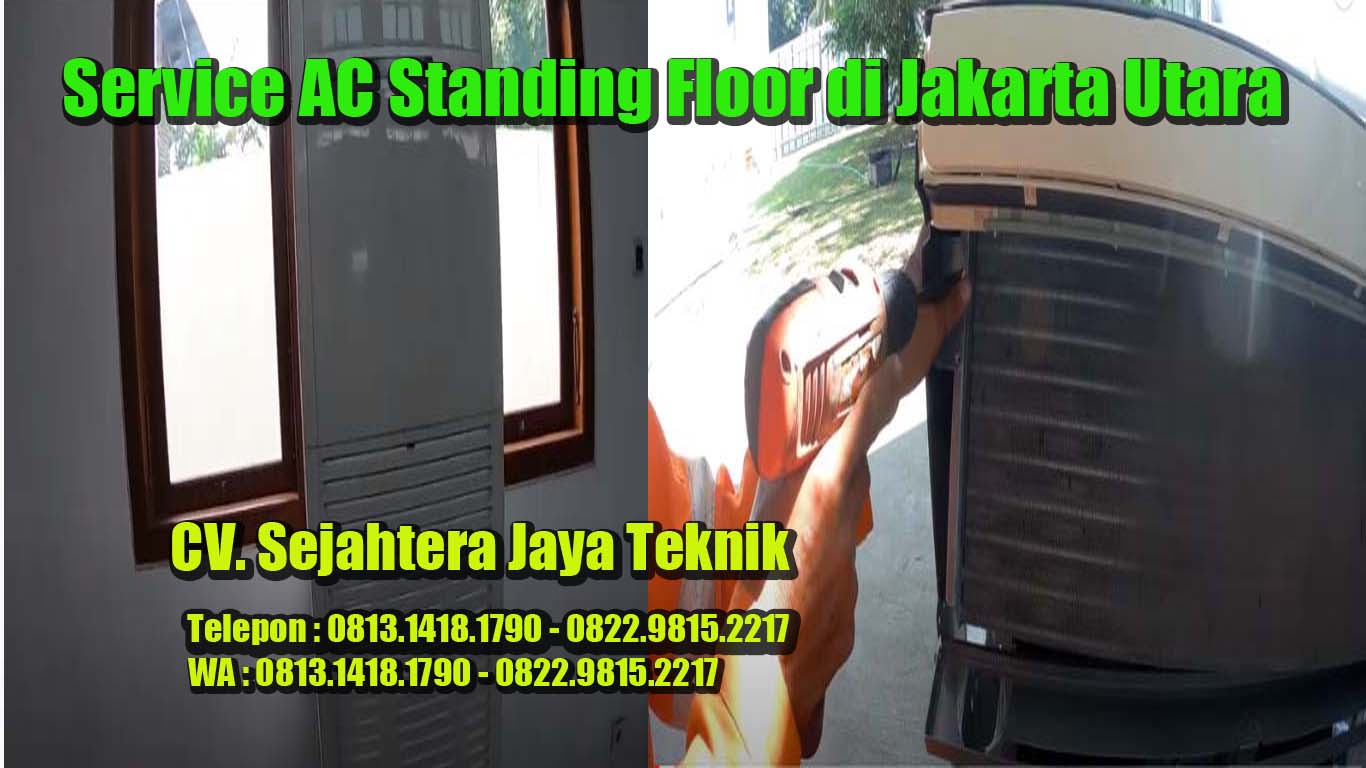 Service AC Standing Floor di Jakarta Utara