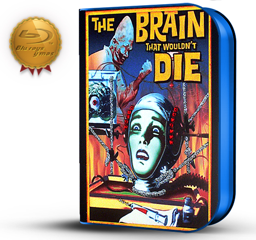 The Brain That Wouldn't Die (1962) 1080P  Ingles (Terror)(Subt.Esp)