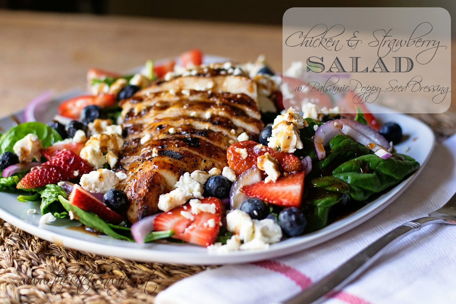 Chicken & Strawberry Salad w/ Balsamic Poppy Seed Dressing The