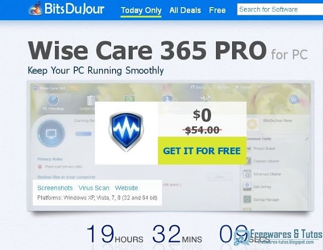 Offre promotionnelle : Wise Care 365 Pro gratuit (pendant quelques heures) !