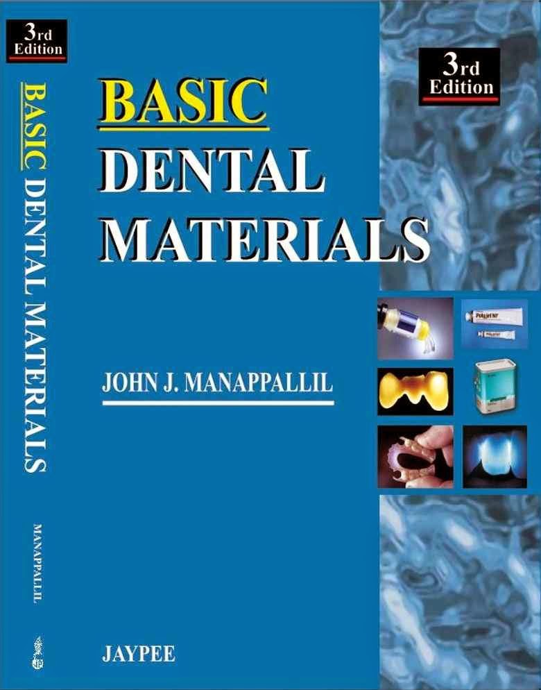 Basic Dental Materials John J Manappallil 3rd.ed © 2010.pdf