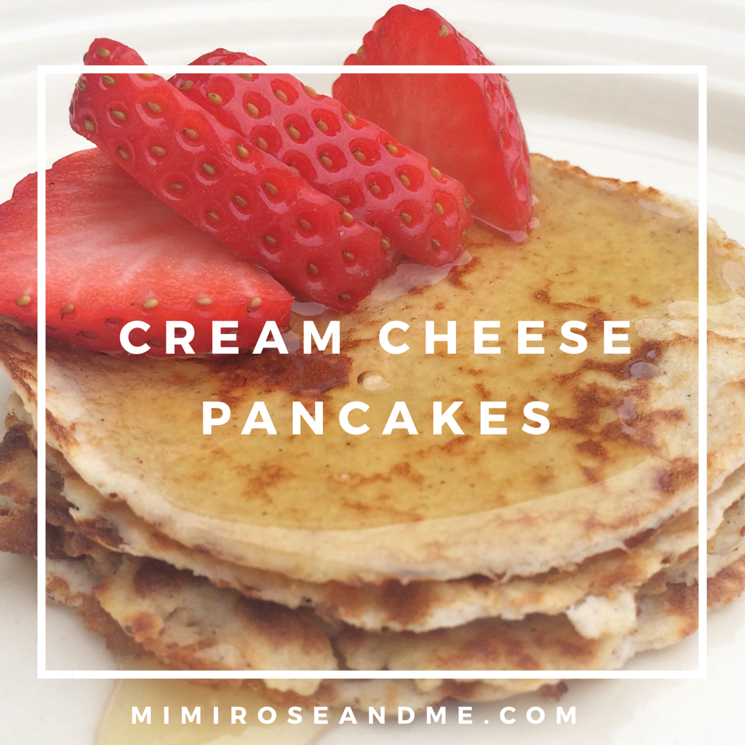RECIPE | Low Carb, Gluten Free Cream Cheese Pancakes — Mimi Rose and Me