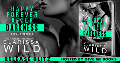 Happy Forever After Darkness by Clarissa Wild Release Blitz + Giveaway
