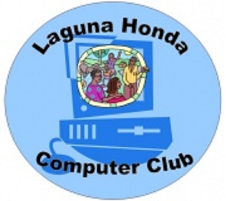 LAGUNA HONDA COMPUTER CLUB