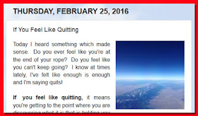 http://mindbodythoughts.blogspot.com/2016/02/if-you-feel-like-quitting.html