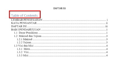 Jika anda ingin membuat daftar isi secara otomatis untuk karya tulis menyerupai makalah Cara Menciptakan Daftar Isi Otomatis Pada Microsoft Word