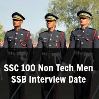 SSC 100 Non Tech Men SSB Interview Date