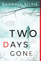 Two Days Gone by Randall Silvis