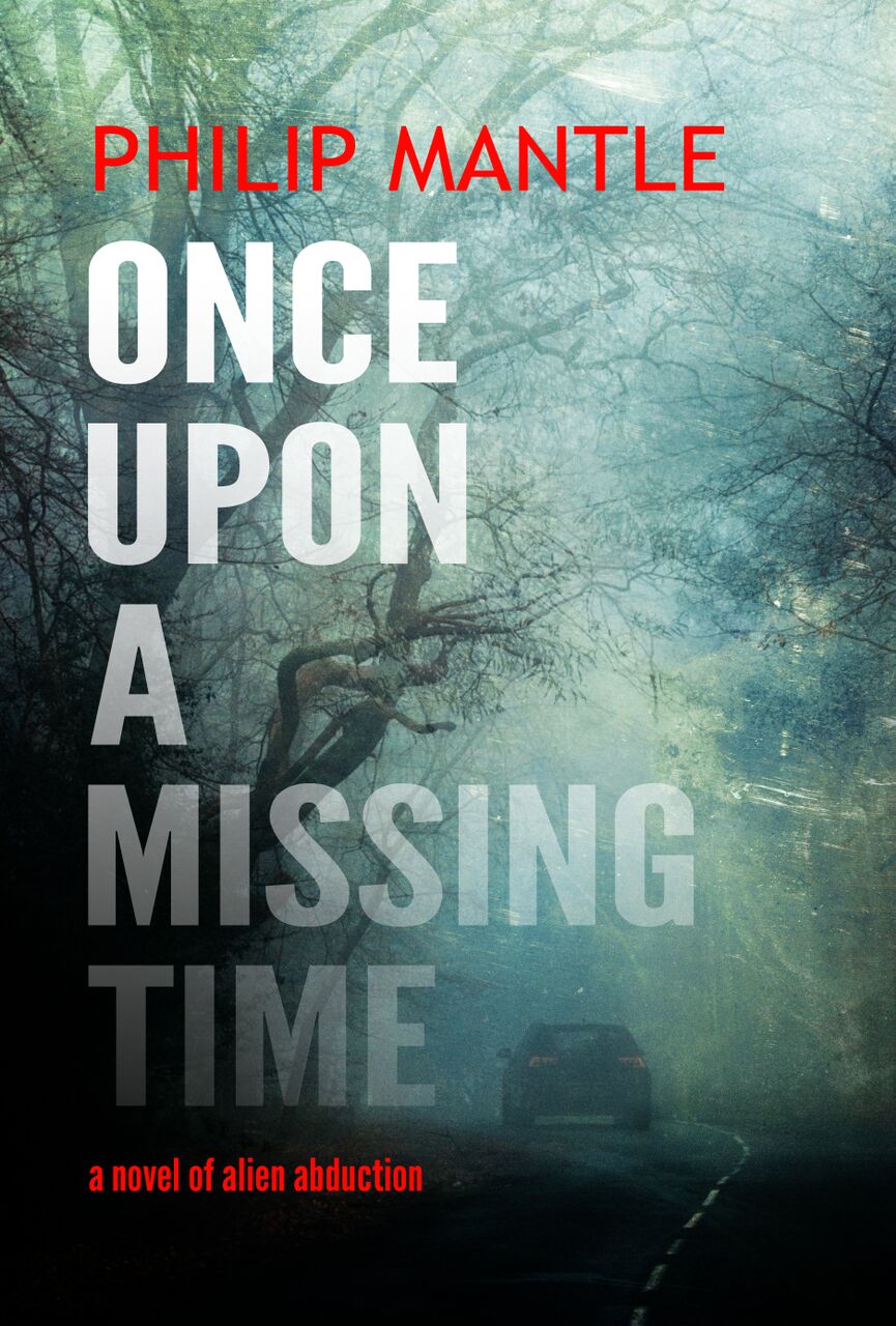 Once Upon a Missing Time - book by Philip Mantle