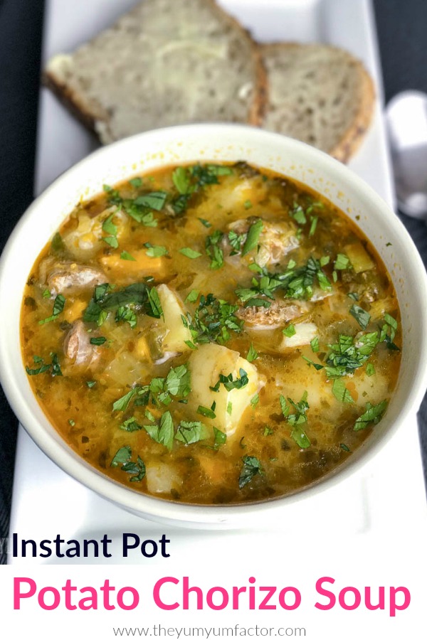 The Yum Yum Factor Instant Pot Potato Chorizo Soup