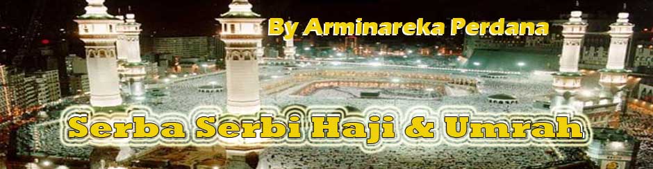 Arminareka Perdana | Haji Umrah gratis | Manasik Haji Umrah | Panduan Haji Umrah