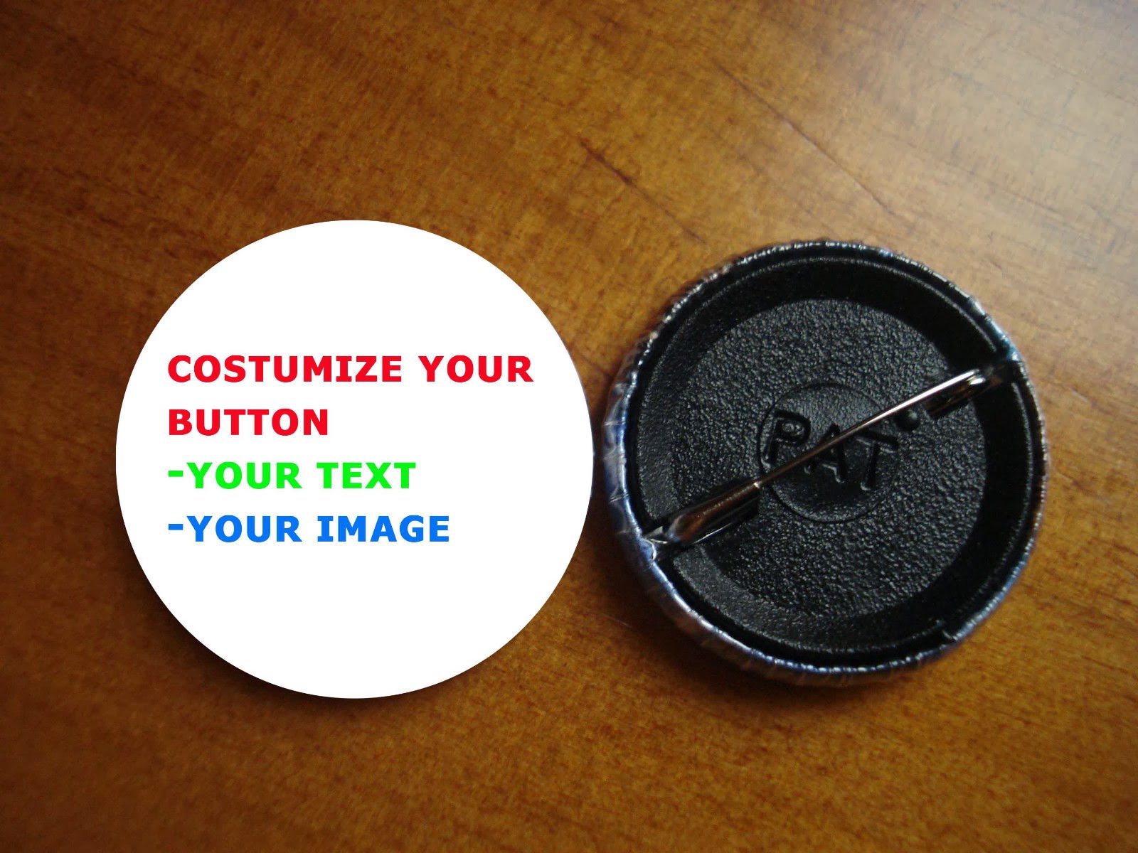 Elige tu propia Chapa/Pin Button