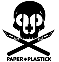 PAPER + PLASTICK