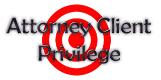 Attorney Client Privilege, Florida Criminal Defense Attorney, Tampa criminal defense attorney, White Collar, 