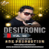 Desitronic Vol.52 - ABK Production - DJ Abhishek Kanpur