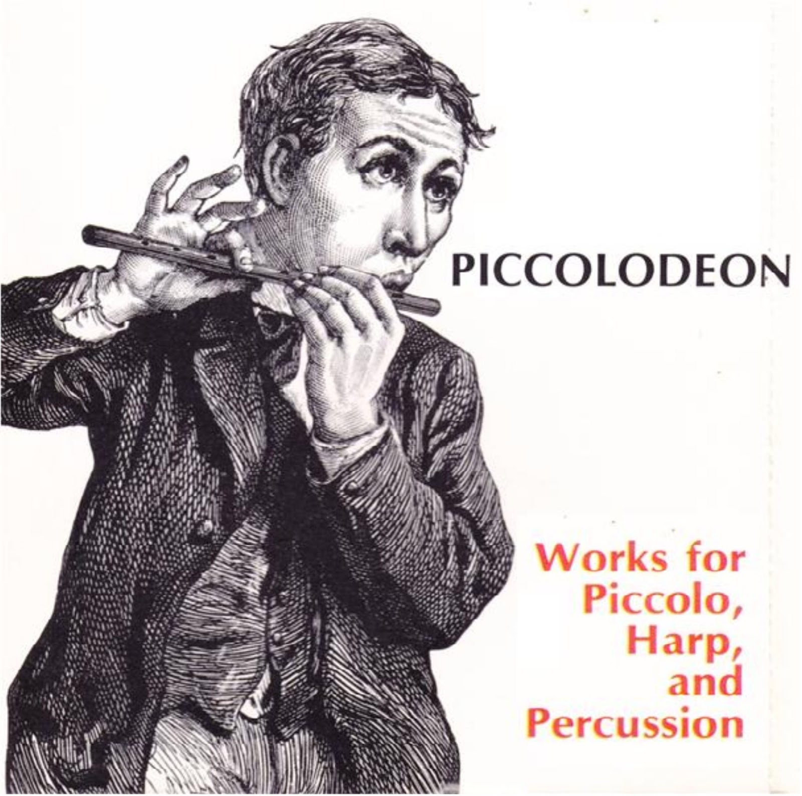 Spock’s Record Round-Up: Piccolodeon: Works for Piccolo, Harp, and