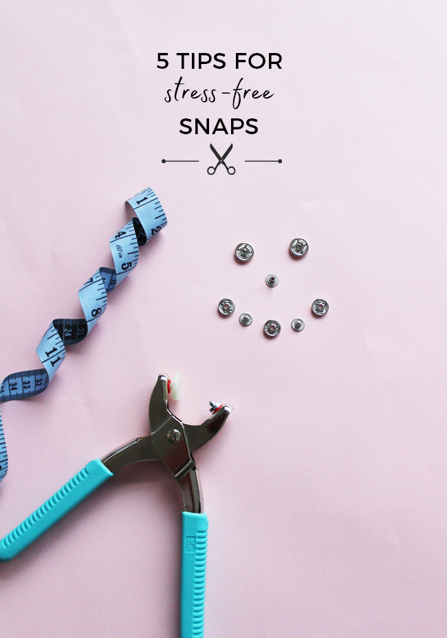 Tilly and the Buttons: 5 Tips for Stress-Free Snaps