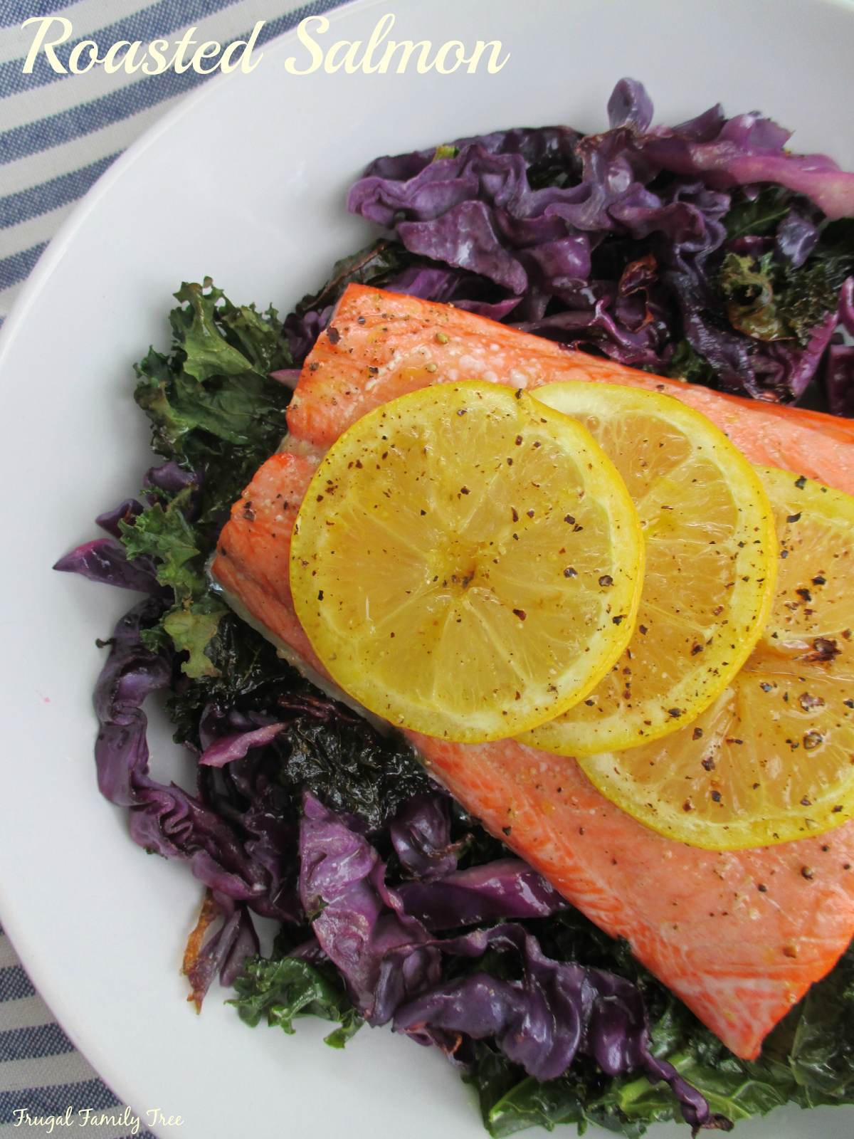 Roasted Salmon With Kale and Cabbage Frugal Family Tree