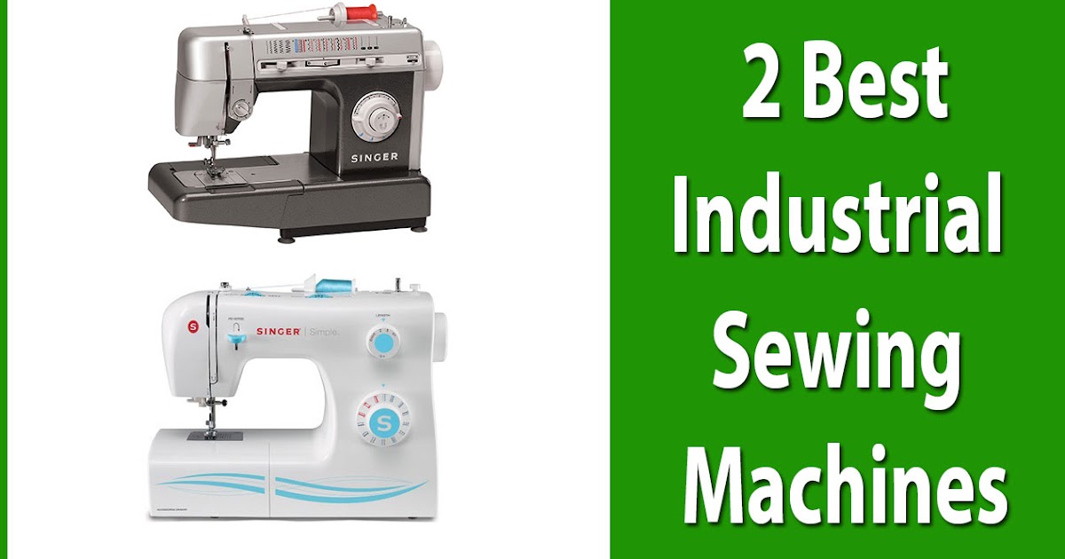 put me in Apalachicola 2 Used Industrial Sewing Machines Reviews 2017