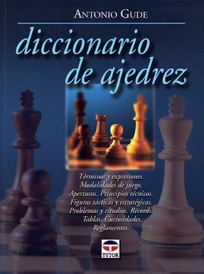 libros - Mis Aportes en español libros organizados "Hilo inmortal" - Página 2 Diccionario-de-ajedrez-Antonio-Gude