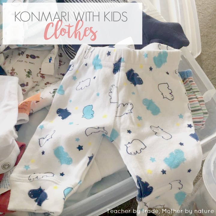 KonMari With Kids - Clothes (Baby, Toddler and Tween) - Teacher by ...