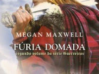 Resenha: Fúria Domada - Guerreiras # 2 - Megan Maxwell