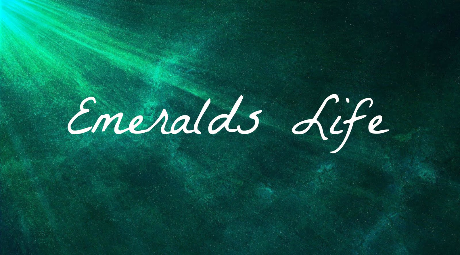 Emeralds Life
