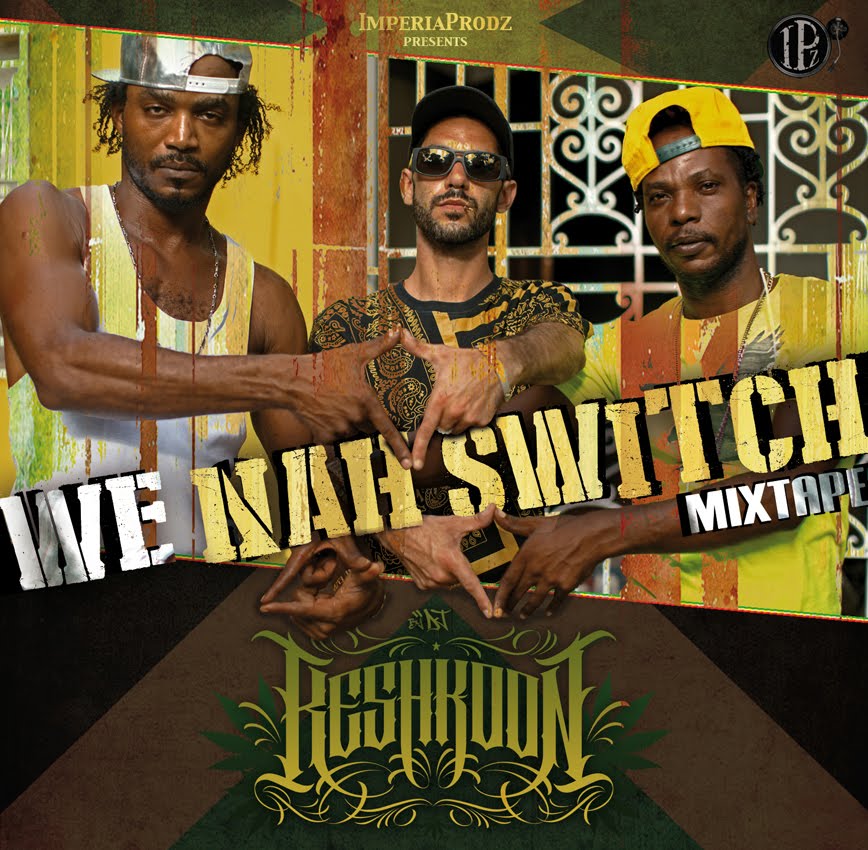 Nahswitch - We Nah Switch