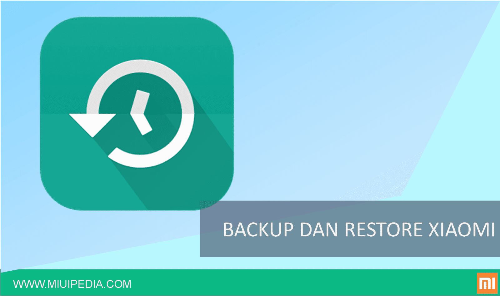 Cara Backup Restore Semua Data Di Ponsel Xiaomi MIUIPEDIA cara-backup-restore-semua-data-di-ponsel-xiaomi-miuipedia