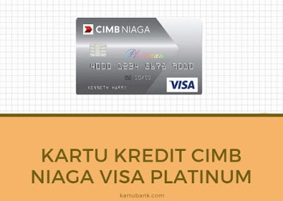 Kartu Kredit CIMB Niaga Visa Platinum - Limit, Cicilan ...