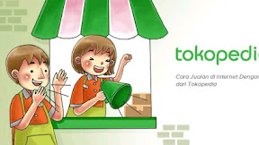 Tahap Jualan Online Di Tokopedia