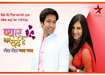 Star plus tv serial pyar ka dard hai meetha meetha pyara pyara Star plus tv serial pyar ka dard hai meetha meetha pyara pyara