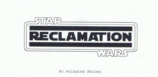 Rumor: Star Wars: Reclamation Revealed | The Star Wars Underworld