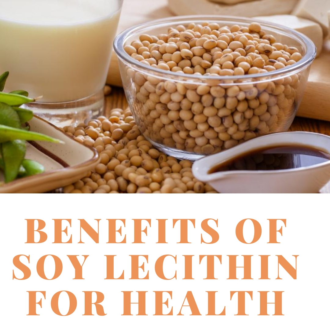 benefits of soy lecithin for health All For You