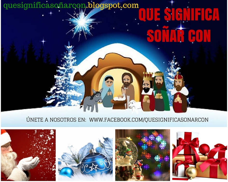 Que Significa Sonar Con Que Significa Sonar Con La Navidad