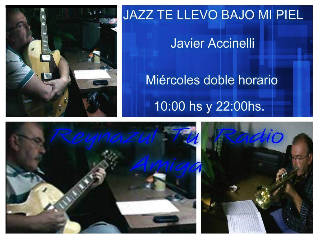Jazz: Te Llevo Bajo Mi Piel. "Javier Accinelli"
