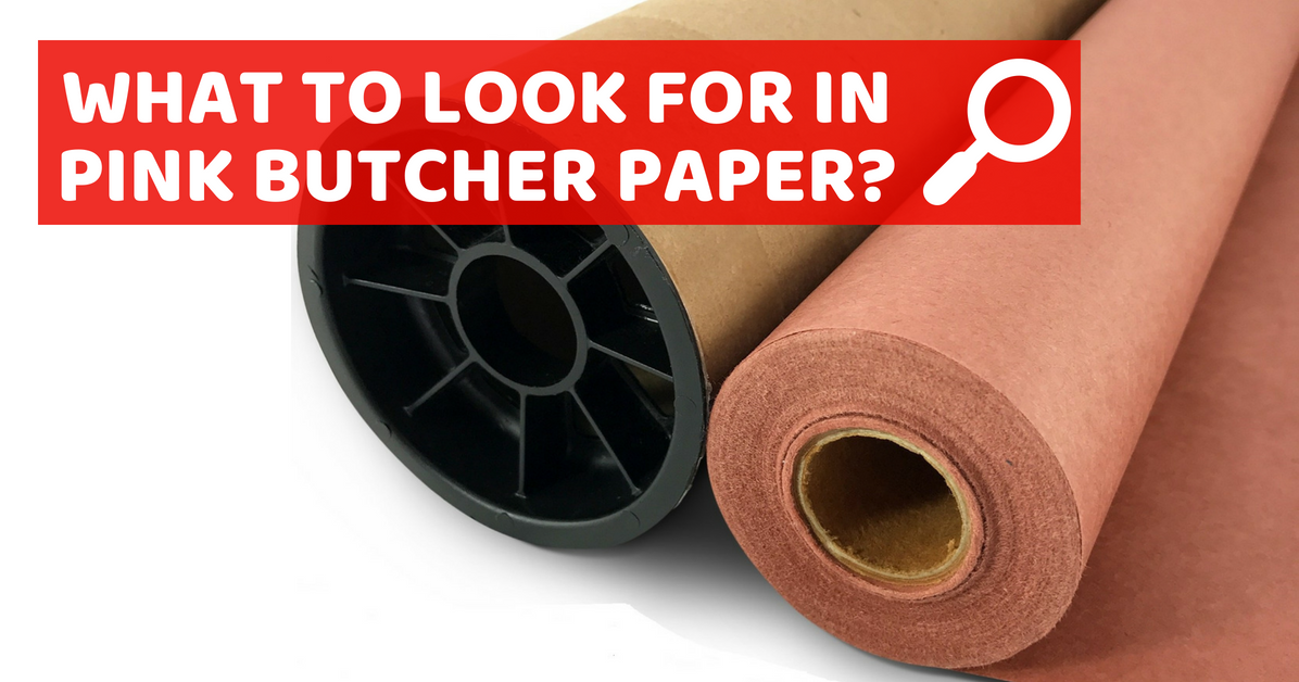 Questions you should ask before you buy Pink Butcher Paper!