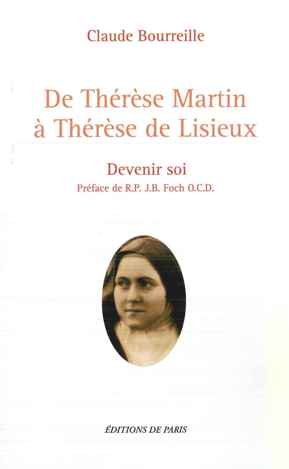 De Thérèse Martin à Thérèse de Lisieux - Devenir soi