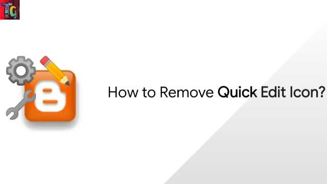How to remove quick edit icon? How to remove quick edit icon?