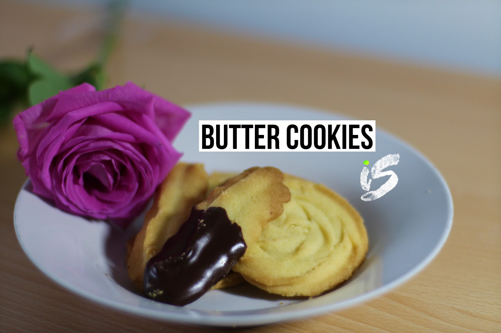 iSaamuel's Recipes Delicious desserts. Butter Cookies Recipe