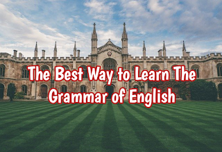 The Best Way to Learn The Grammar of English