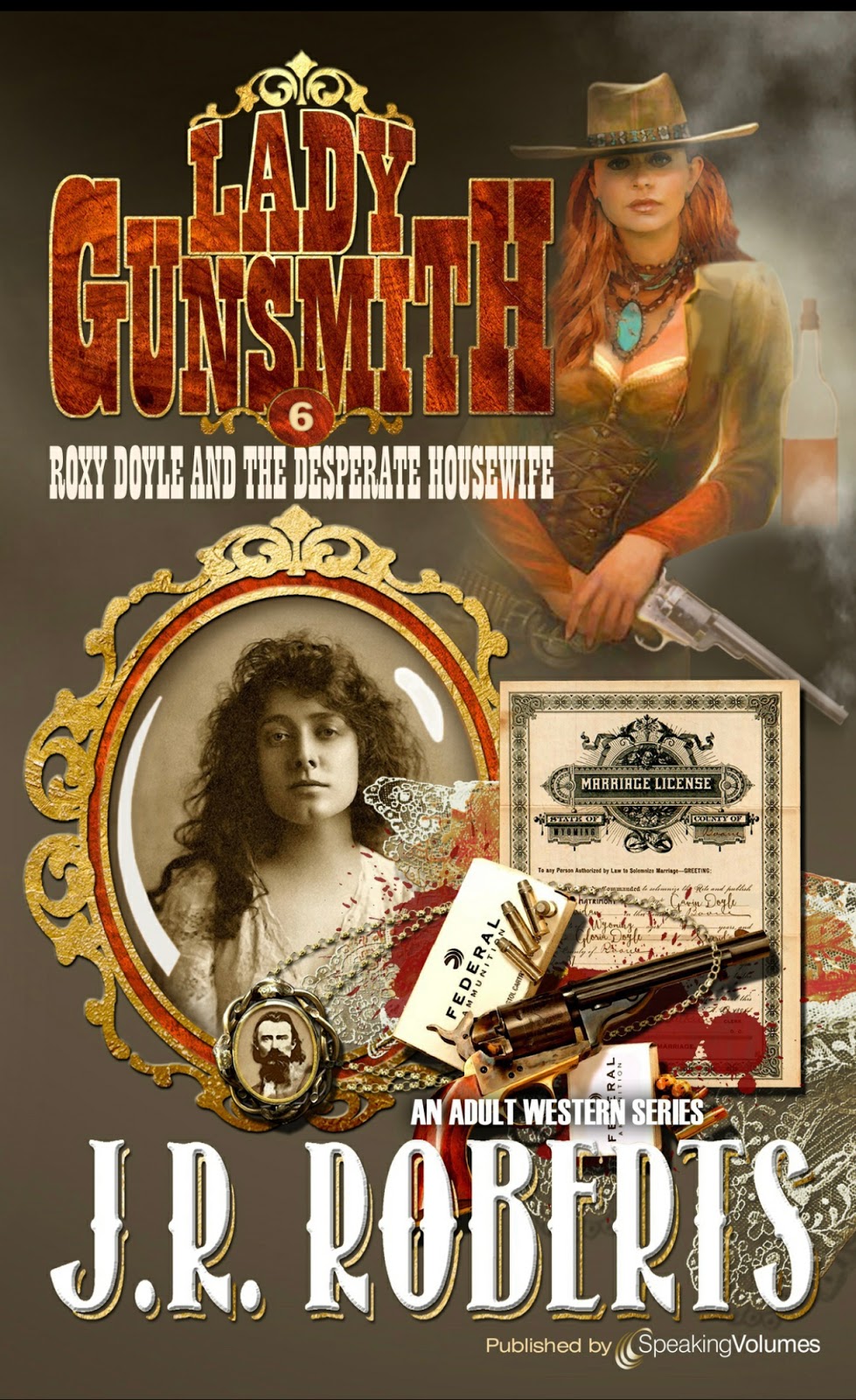 Paperback Warrior Lady Gunsmith 6 Roxy Doyle and the Desperate Housewife