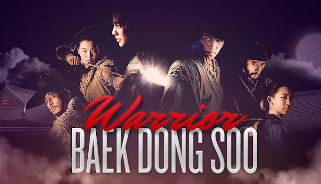 Warrior Baek Dong Soo Warrior Baek Dong Soo