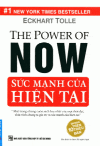 Sức Mạnh Của Hiện Tại - Eckhart Tolle